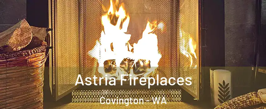  Astria Fireplaces Covington - WA